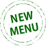 NEW MENU